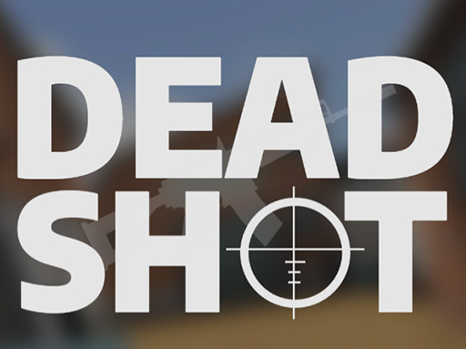  DEADSHOT.io